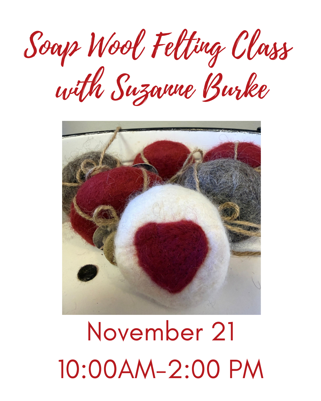 Handmade for the Holidays Series: Soap Wool Felting with Suzanne Burke